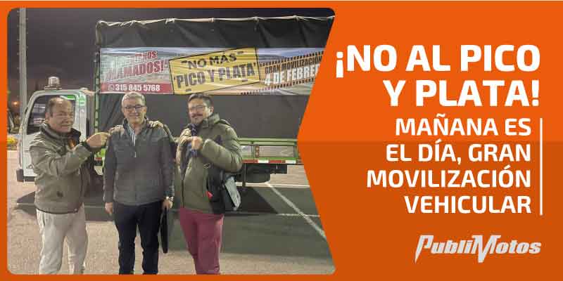¡No al Pico y Plata! | Mañana es el día, gran movilización vehicular